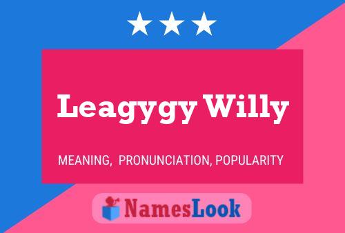 ملصق اسم Leagygy Willy