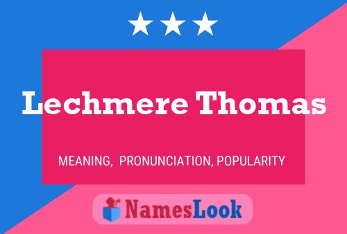 ملصق اسم Lechmere Thomas