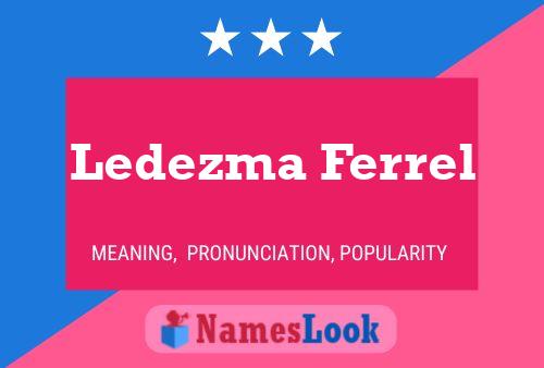 ملصق اسم Ledezma Ferrel