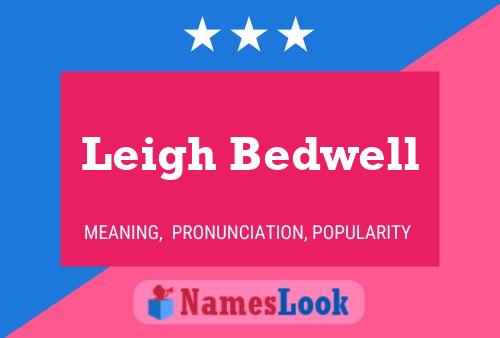 ملصق اسم Leigh Bedwell