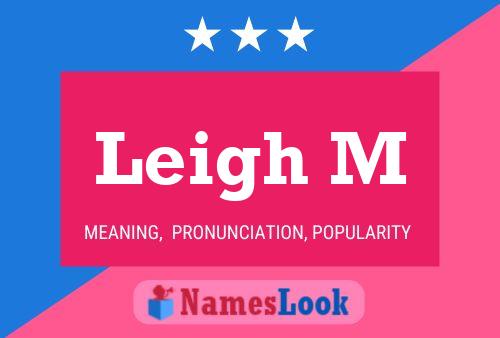 ملصق اسم Leigh M