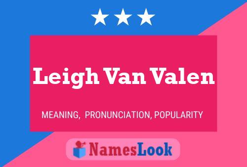 ملصق اسم Leigh Van Valen