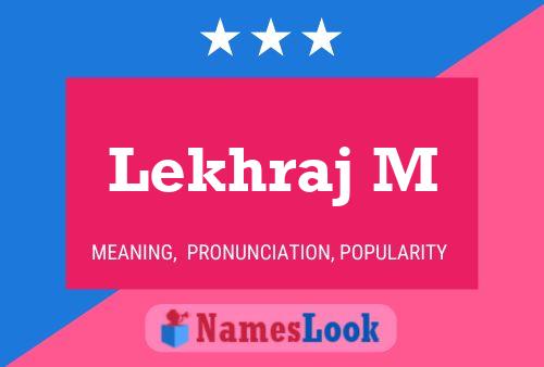 ملصق اسم Lekhraj M