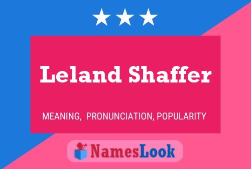 ملصق اسم Leland Shaffer