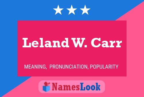 ملصق اسم Leland W. Carr