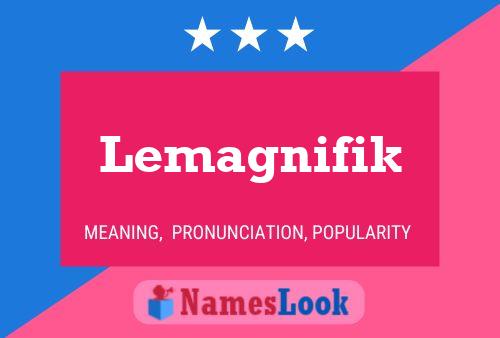 ملصق اسم Lemagnifik