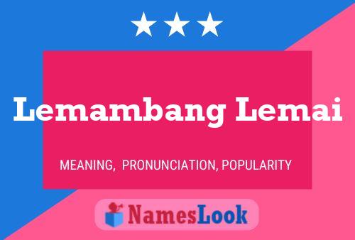 ملصق اسم Lemambang Lemai