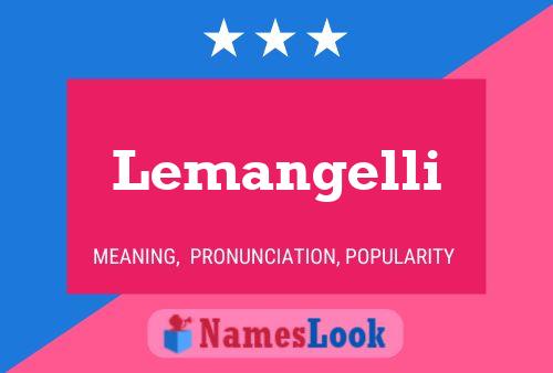 ملصق اسم Lemangelli