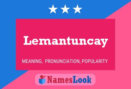 ملصق اسم Lemantuncay