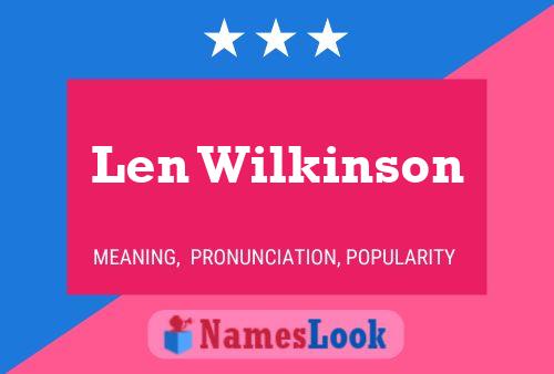 ملصق اسم Len Wilkinson