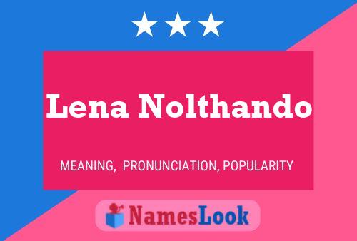 ملصق اسم Lena Nolthando