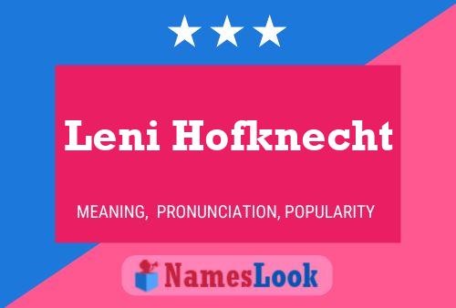 ملصق اسم Leni Hofknecht