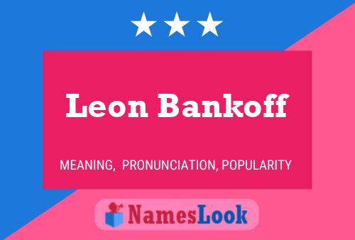 ملصق اسم Leon Bankoff