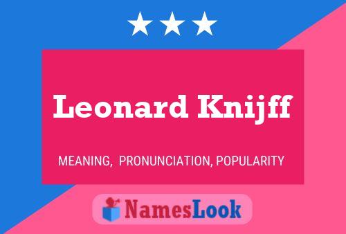 ملصق اسم Leonard Knijff