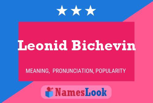 ملصق اسم Leonid Bichevin