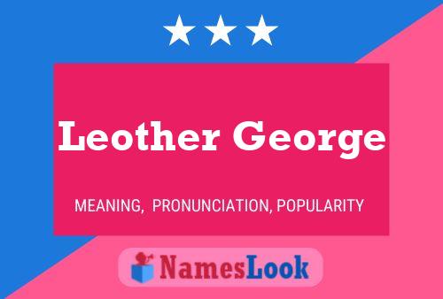 ملصق اسم Leother George