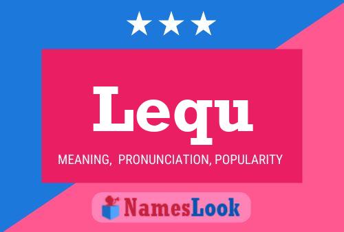 ملصق اسم Lequ