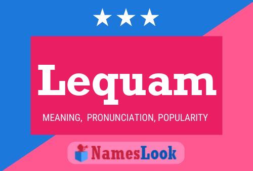 ملصق اسم Lequam