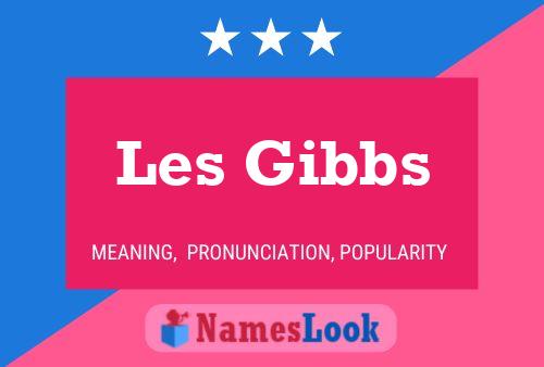 ملصق اسم Les Gibbs