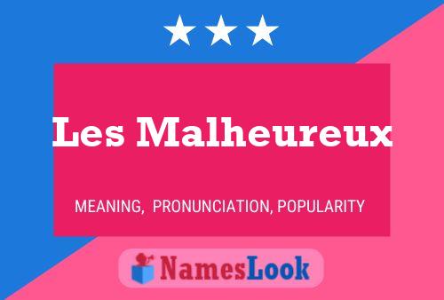 ملصق اسم Les Malheureux