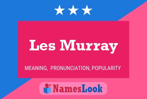 ملصق اسم Les Murray