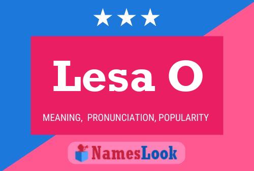 ملصق اسم Lesa O