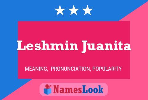 ملصق اسم Leshmin Juanita