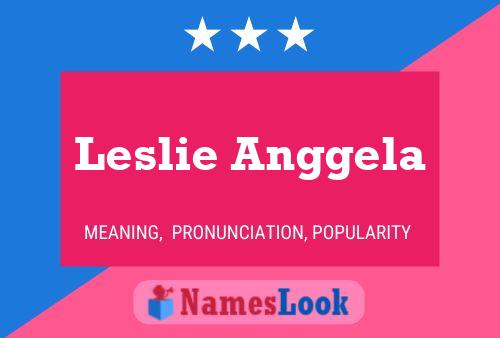 ملصق اسم Leslie Anggela