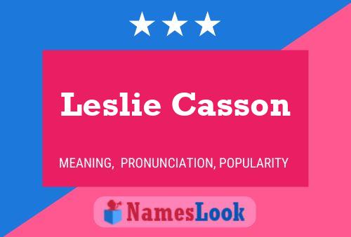 ملصق اسم Leslie Casson