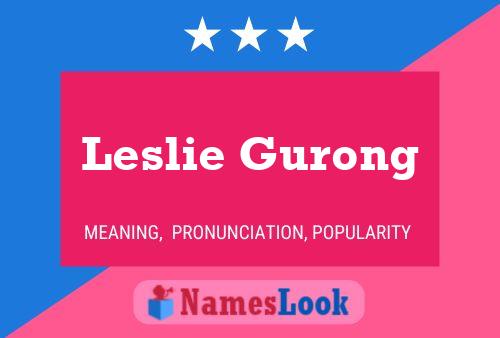 ملصق اسم Leslie Gurong