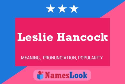 ملصق اسم Leslie Hancock