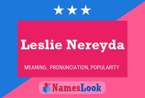 ملصق اسم Leslie Nereyda