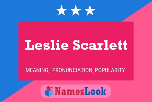 ملصق اسم Leslie Scarlett