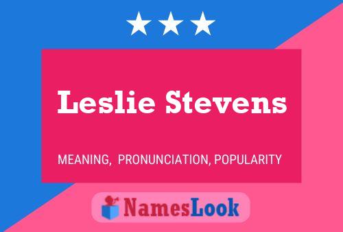 ملصق اسم Leslie Stevens