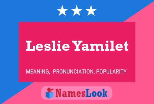 ملصق اسم Leslie Yamilet