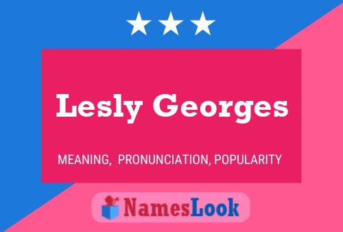 ملصق اسم Lesly Georges