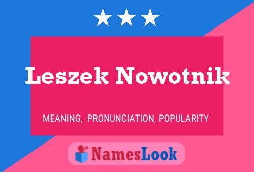 ملصق اسم Leszek Nowotnik