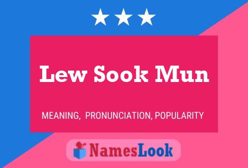 ملصق اسم Lew Sook Mun