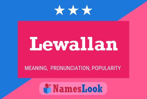 ملصق اسم Lewallan