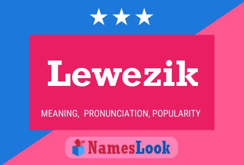 ملصق اسم Lewezik