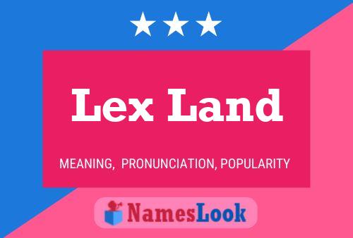 ملصق اسم Lex Land