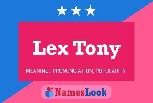 ملصق اسم Lex Tony