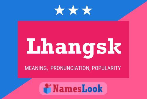 ملصق اسم Lhangsk