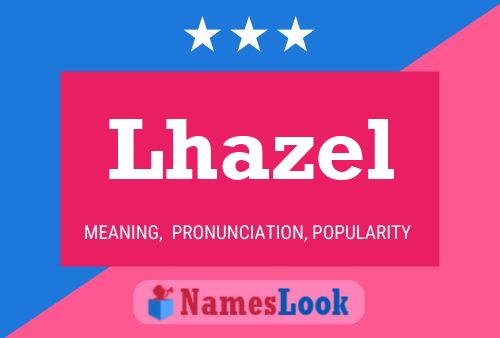 ملصق اسم Lhazel