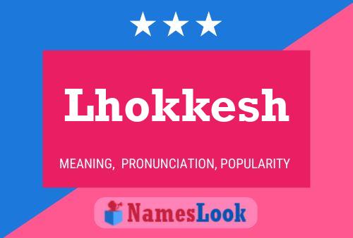 ملصق اسم Lhokkesh