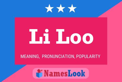 ملصق اسم Li Loo