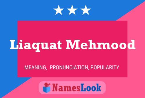 ملصق اسم Liaquat Mehmood