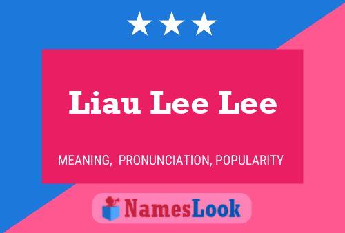 ملصق اسم Liau Lee Lee