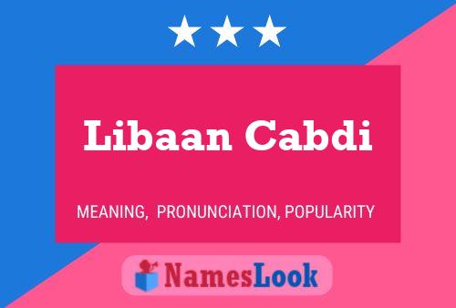 ملصق اسم Libaan Cabdi