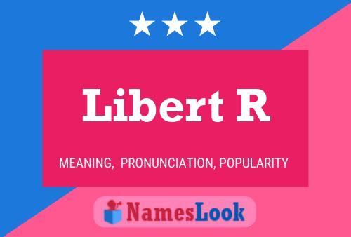 ملصق اسم Libert R